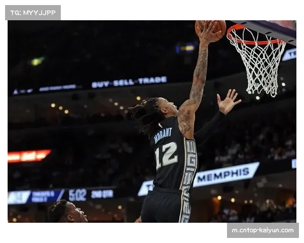 莫兰特率领灰熊再战热火,全力冲击连胜巩固团队信心 莫兰特率领灰熊再战热火,全力冲击连胜巩固团队信心